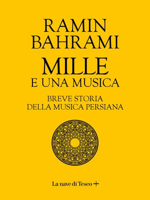 cover image of Mille e una musica. Breve storia della musica persiana